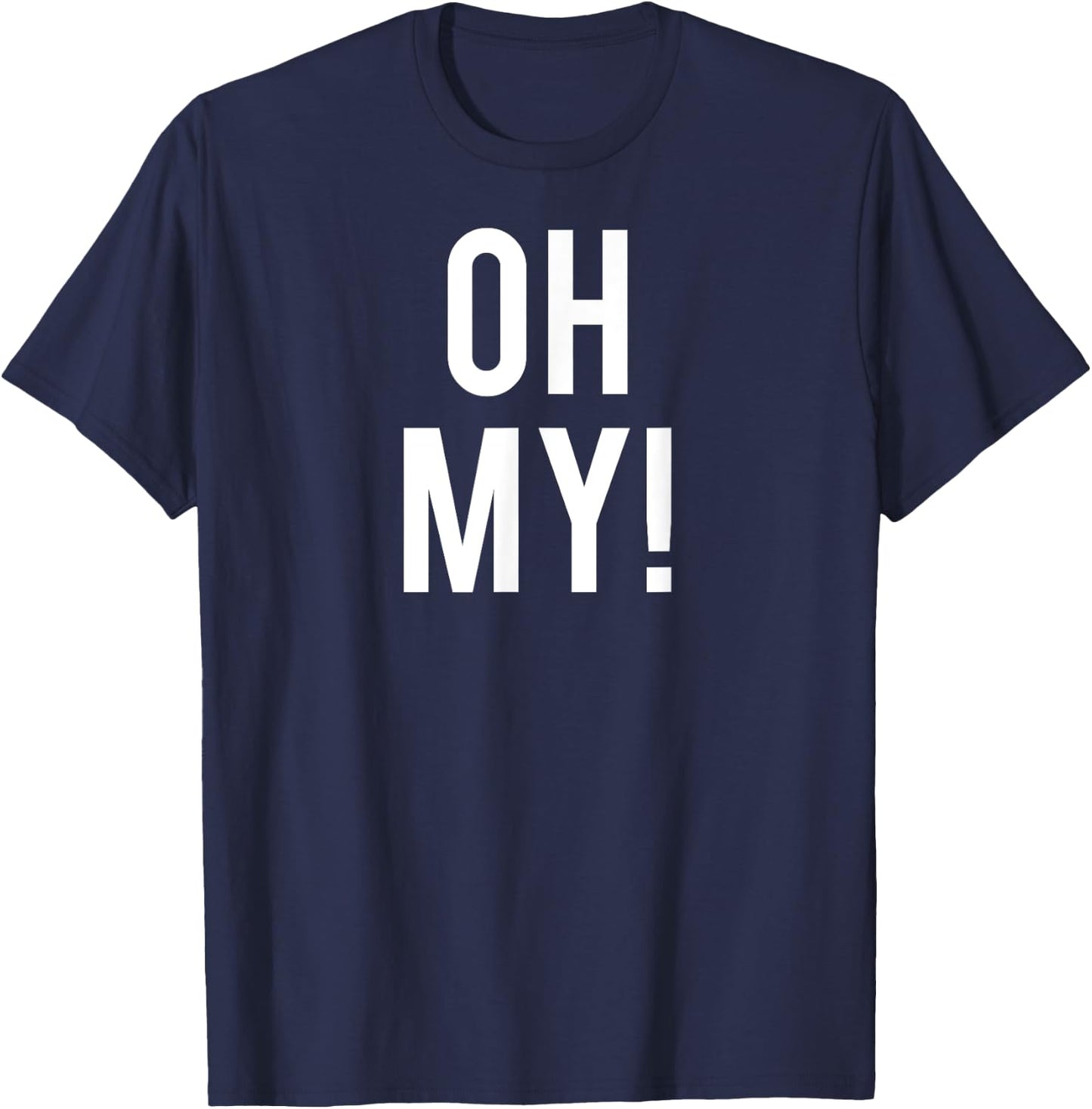 Oh My! T Shirt Funny Bears Tigers Lions animal cool Gift T-Shirt - T-Shirt | Navy