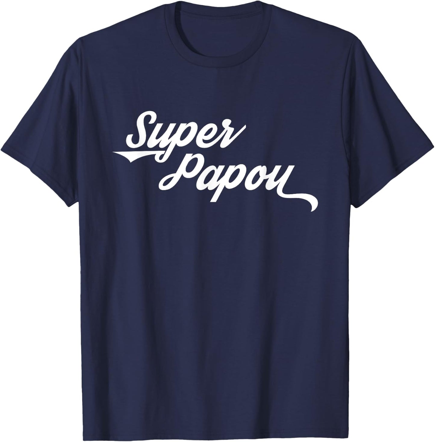 Grand-Père Super Papou idéal Fête Des Pères , Black, S T-Shirt - T-Shirt | Navy