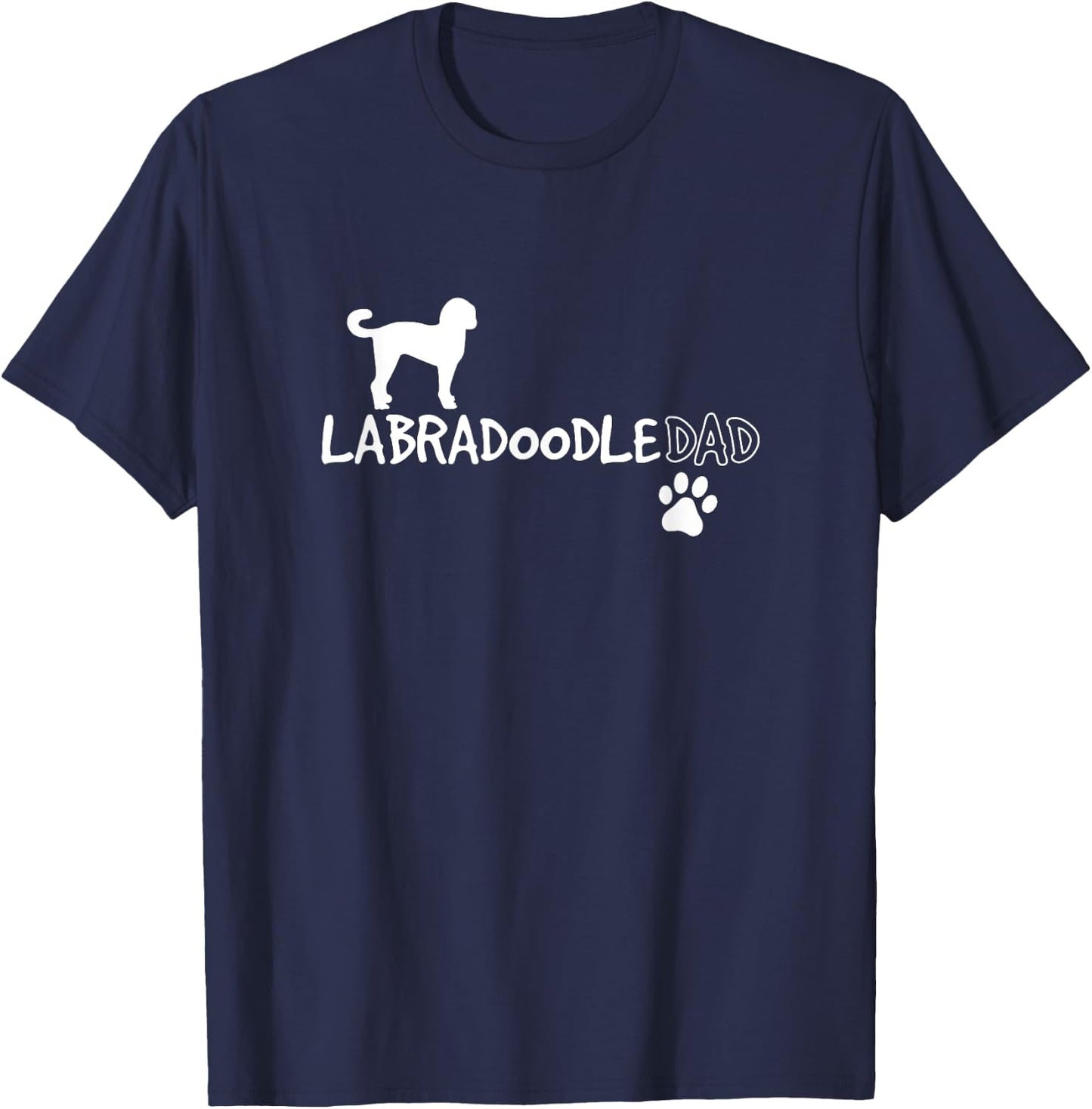 Labradoodle Dad Funny Cute Dog Owner Gift Men Women Girls Kids T-Shirt - T-Shirt | Navy