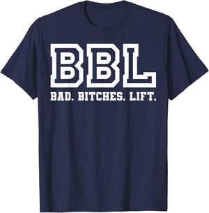 Bad Bitches Lift Heavy Fitness Gym Workout cool apparel T-Shirt - T-Shirt | Navy