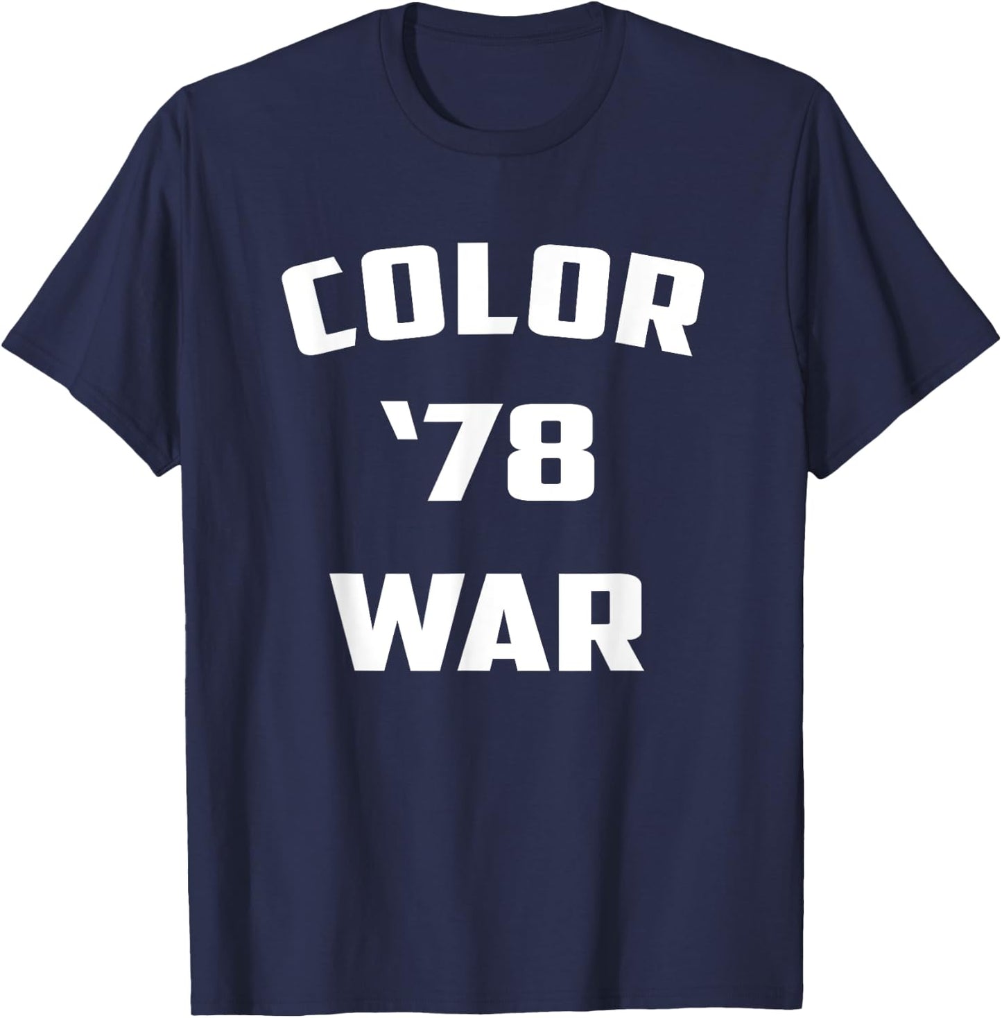 Color War '78 Funny Fear 1978 Street Pop Culture T-Shirt - T-Shirt | Navy