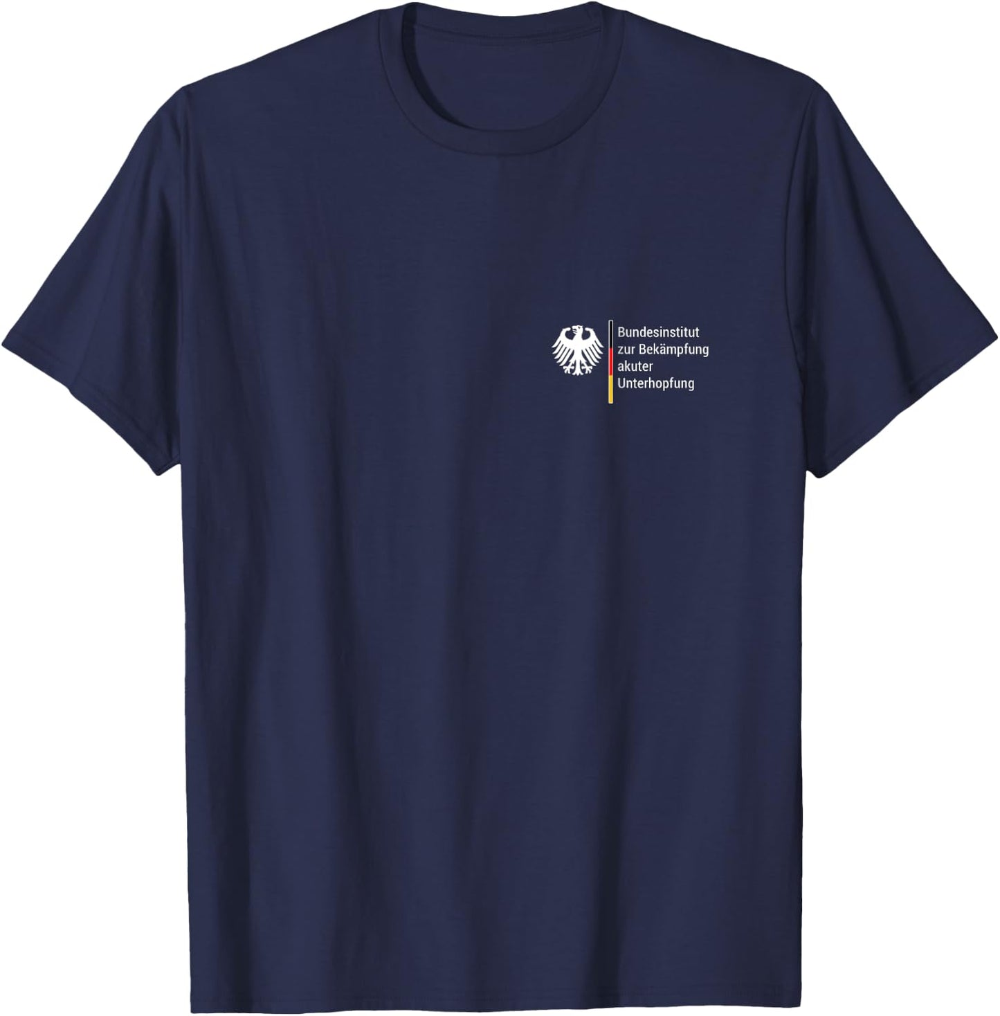 German Federal Institute for Combating Acute Underhopfung Beer Drinker , black T-Shirt - T-Shirt | Navy