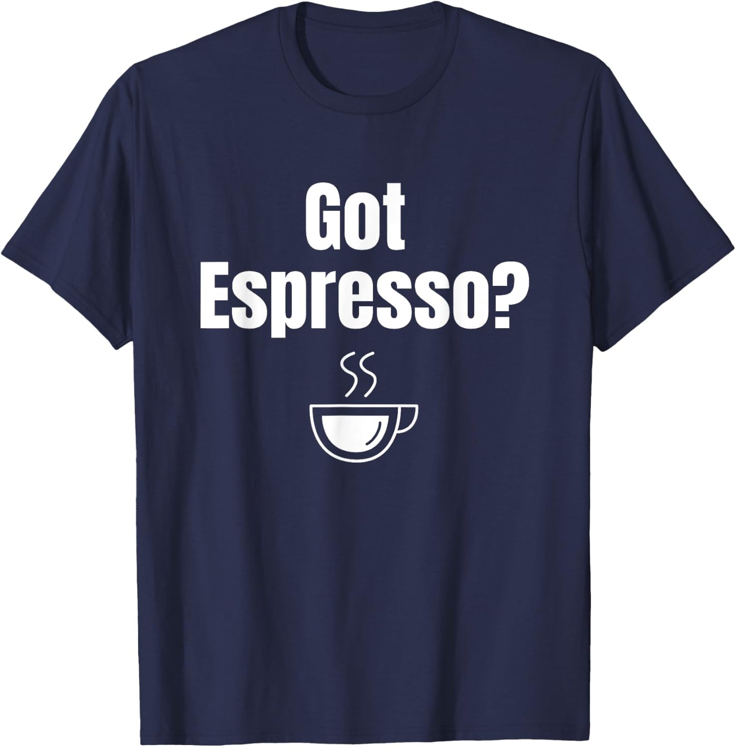 Espresso Coffee Cup Brewing Decaf Caffeine Lover Barista T-Shirt - T-Shirt | Navy