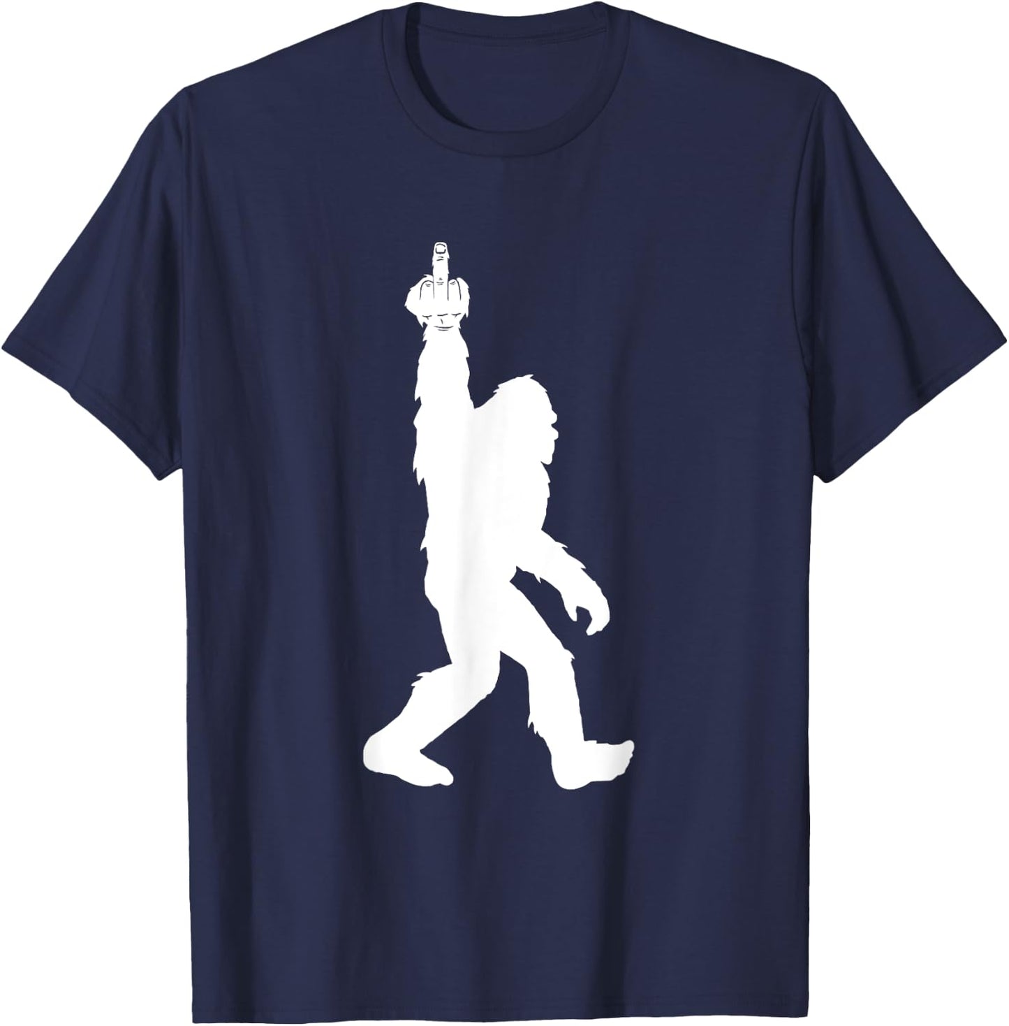 Funny Bigfoot Middle Finger for Squatch Believers T-Shirt - T-Shirt | Navy