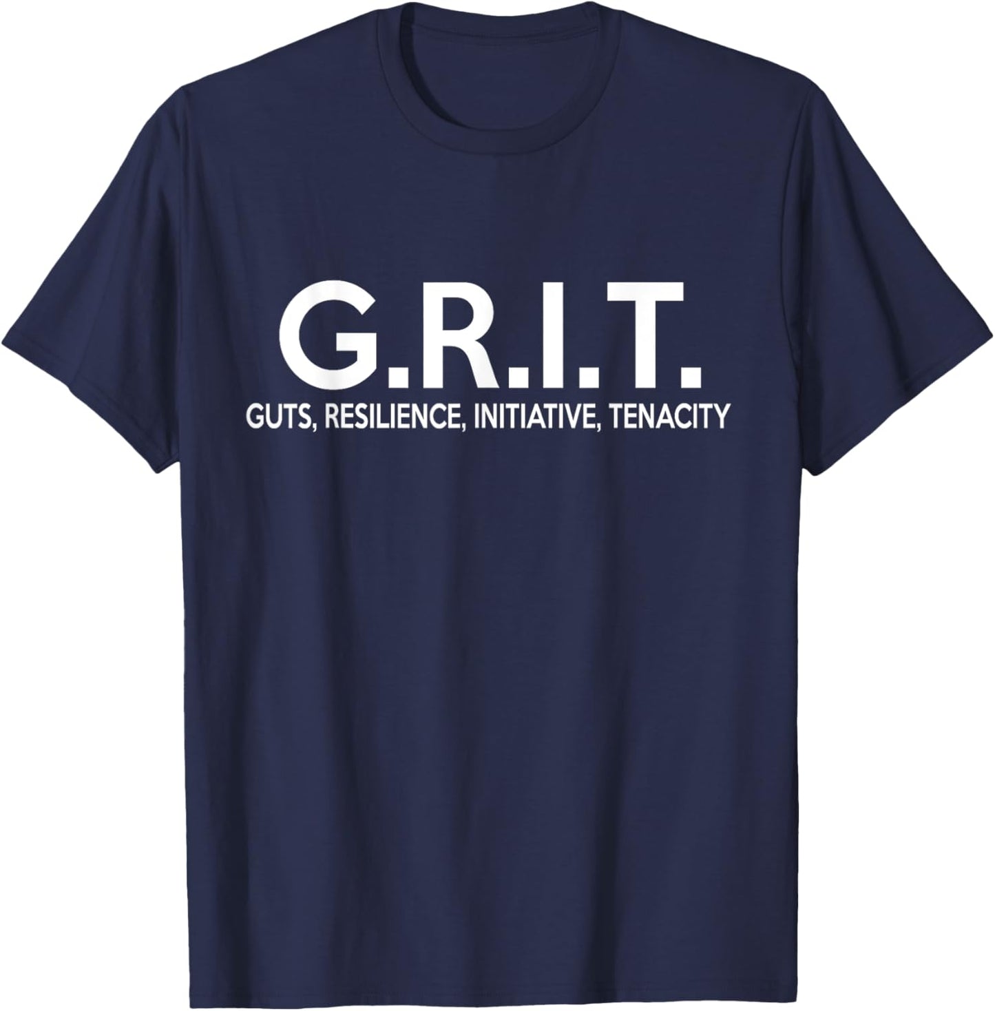 Anne Graphics - Motivational G.R.I.T. Guts Resilience Initiative Tenacity -Adult T-Shirt - T-Shirt | Navy