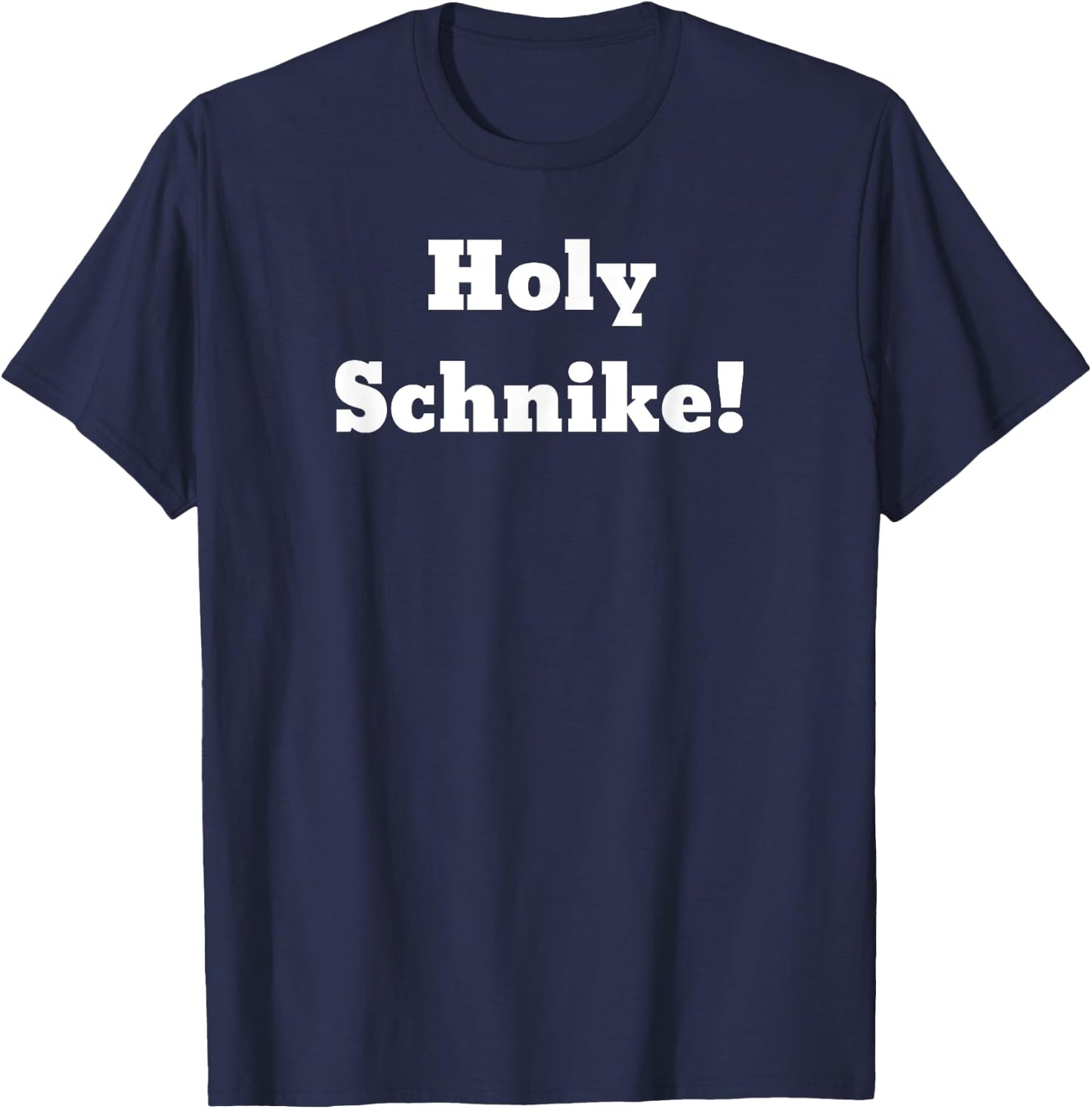 Holy Schnike! T-Shirt - T-Shirt | Navy