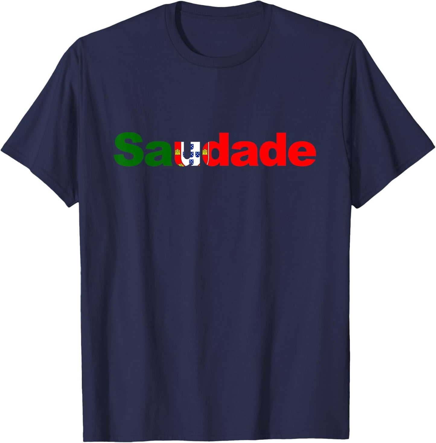 Saudade Portuguese Word Portugal T-Shirt - T-Shirt | Navy