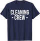 Cleaning Crew Reinigungskraft T-Shirt - T-Shirt | Navy