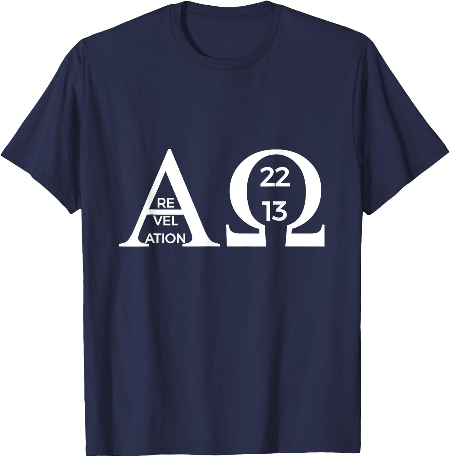 Revelation 22:13 Alpha Omega Bible Christian Shirt T-Shirt - T-Shirt | Navy