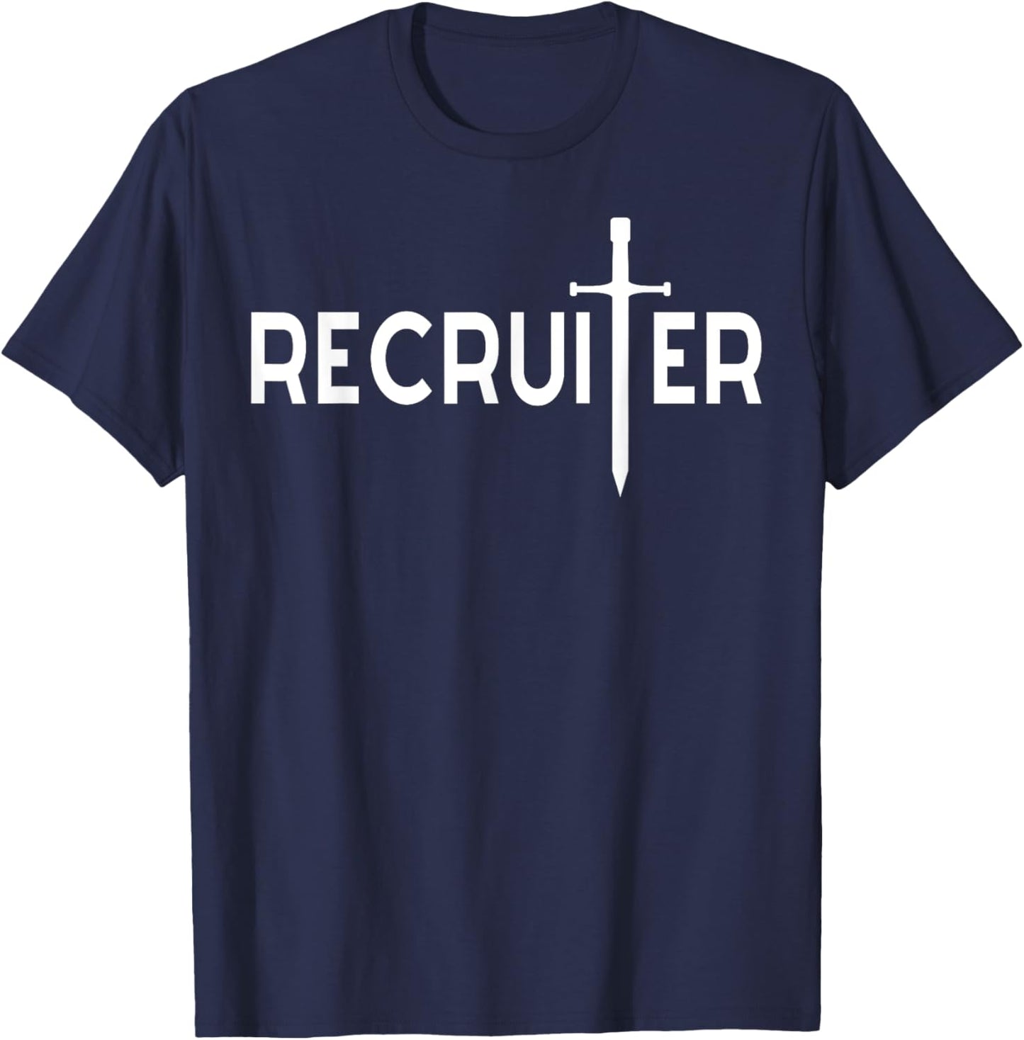 Recruiter, Jesus Cross Sword Shape for Christian Recruiting T-Shirt - T-Shirt | Navy