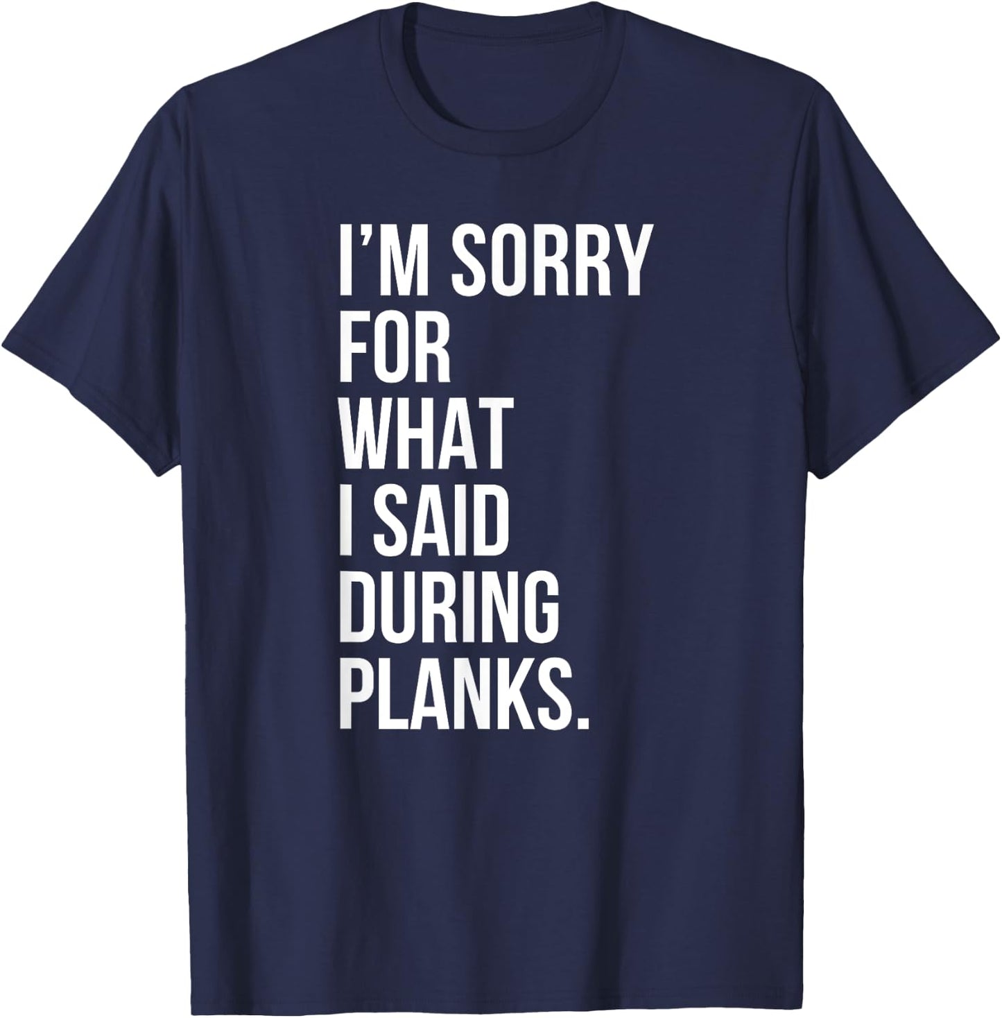 Planks Funny Planking Gym Fitness Workout T-Shirt - T-Shirt | Navy