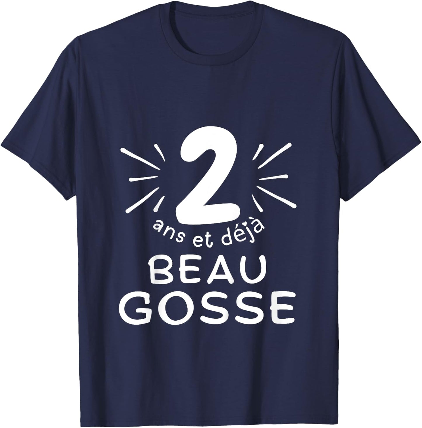 Child 2 years old and already handsome kid. phrase humor for gift boy , Black, 2 T-Shirt - T-Shirt | Navy