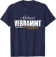 Geasst, Verdammt, Vergöttert , black T-Shirt - T-Shirt | Navy