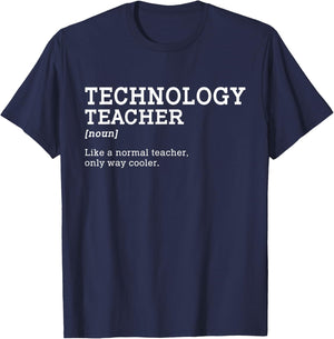 Technology Teacher Like A Normal Teacher Only Way Cooler Men Women Girls Kids T-Shirt - T-Shirt | Navy