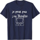 je peux pas j'ai Theatre T-Shirt - T-Shirt | Navy