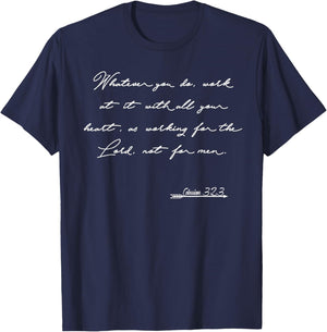 Colossians 3:23 Manuscript Christian Bible Verse T-Shirt - T-Shirt | Navy