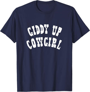Giddy Up - Cow Girl, Horse, Equestrian, Cute Cowgirl T-Shirt - T-Shirt | Navy