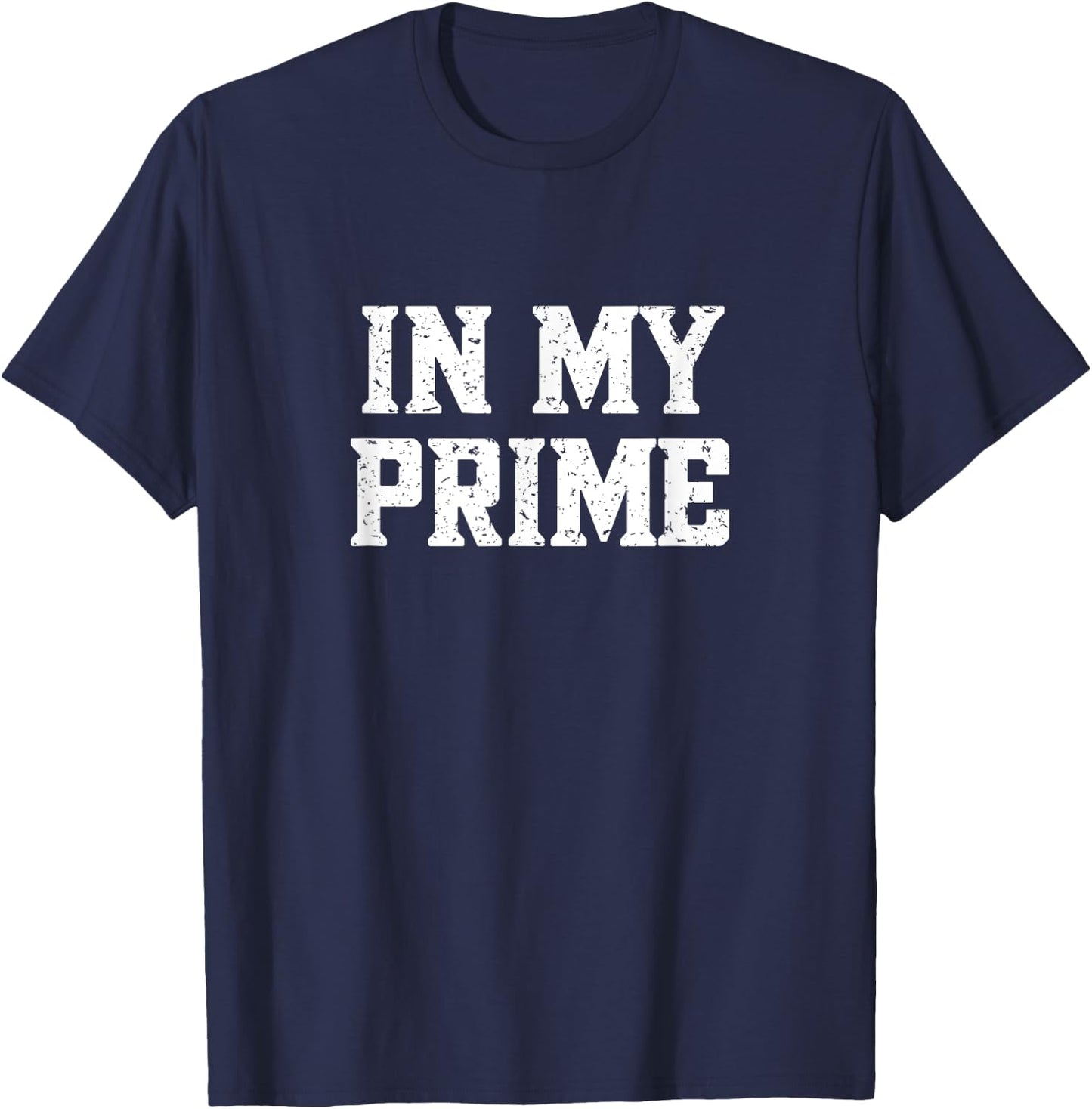In My Prime T-Shirt - T-Shirt | Navy