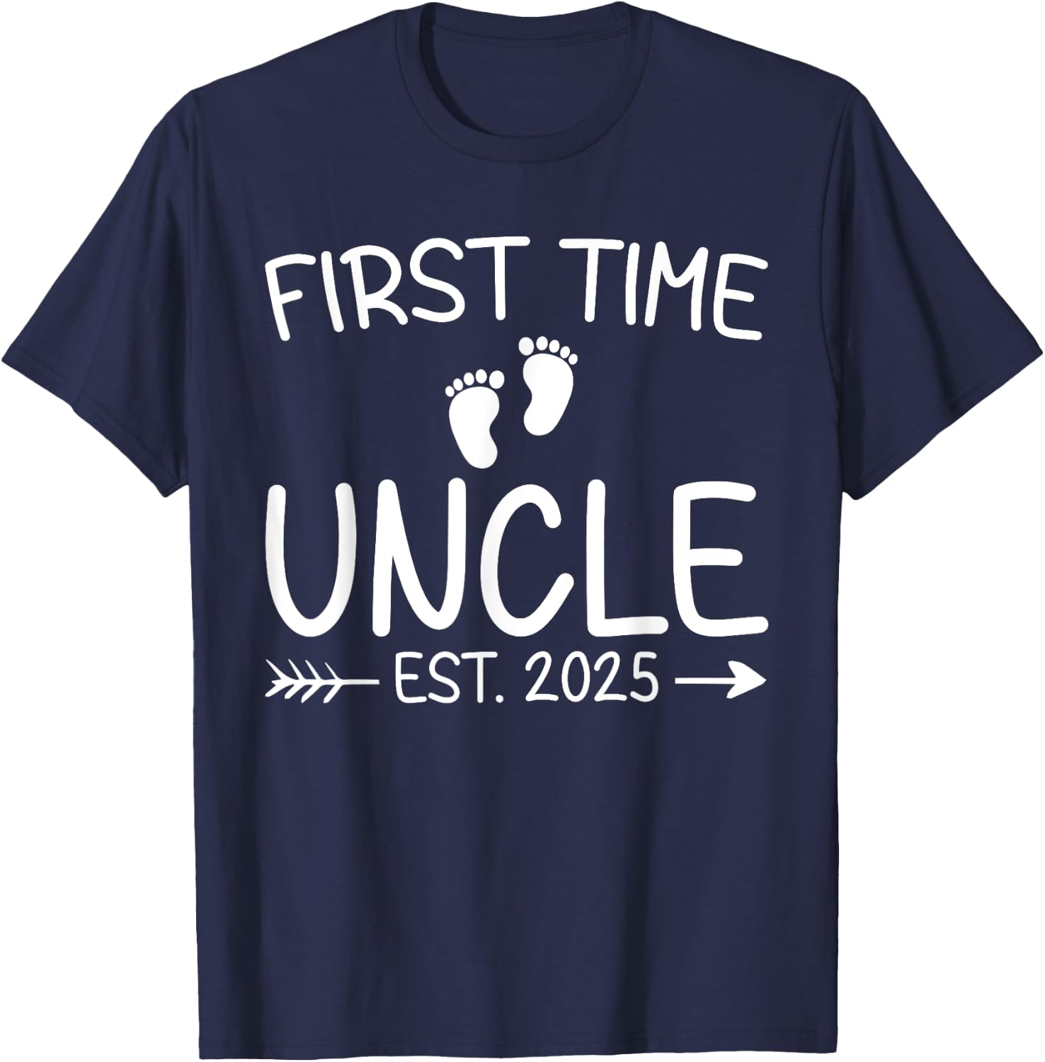 First Time Uncle Est. 2025 Fathers Day Baby Announcement T-Shirt - T-Shirt | Navy