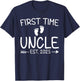 First Time Uncle Est. 2025 Fathers Day Baby Announcement T-Shirt - T-Shirt | Navy
