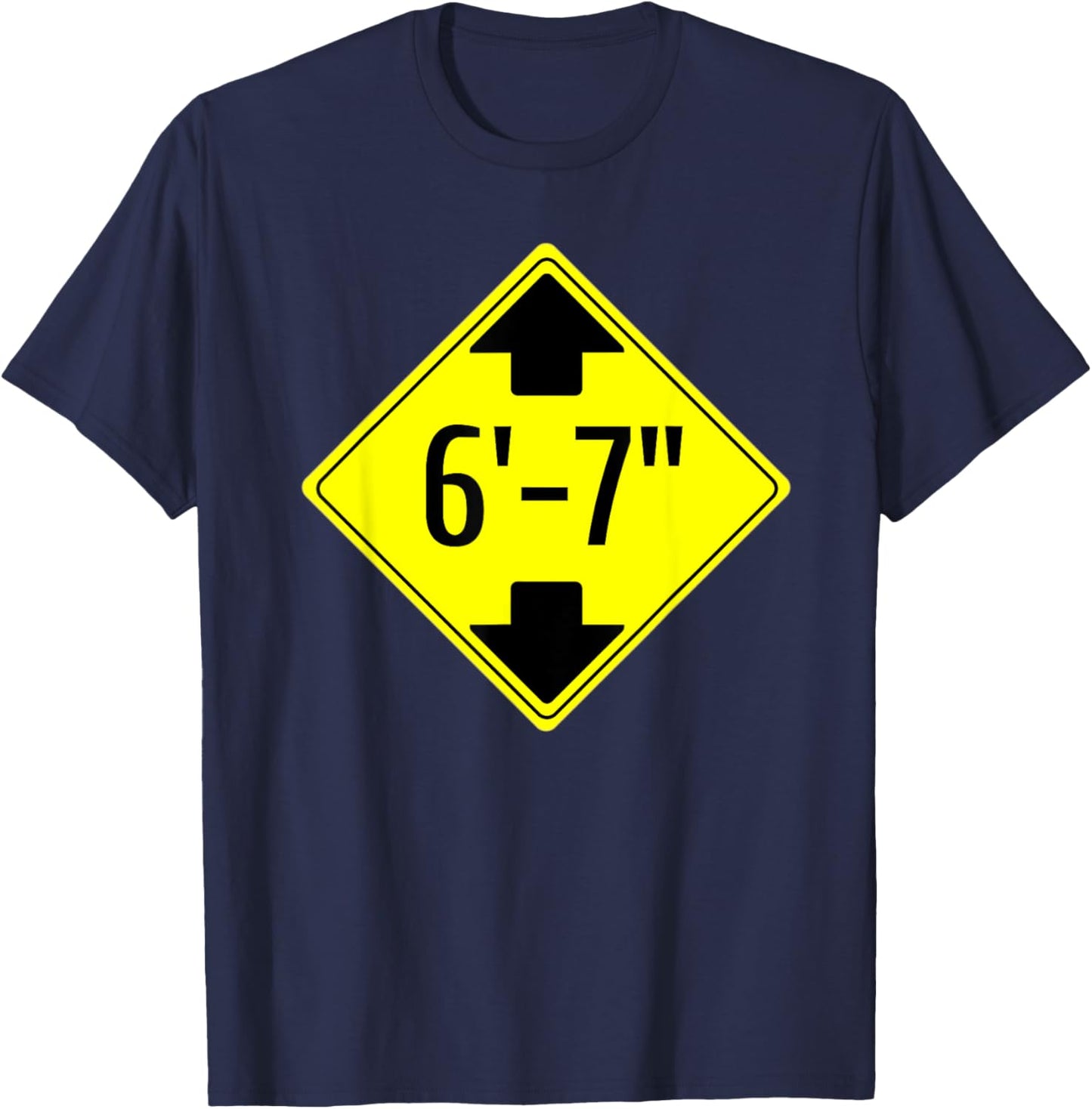 6'-7" Maximum Height Road Sign T shirt T-Shirt - T-Shirt | Navy