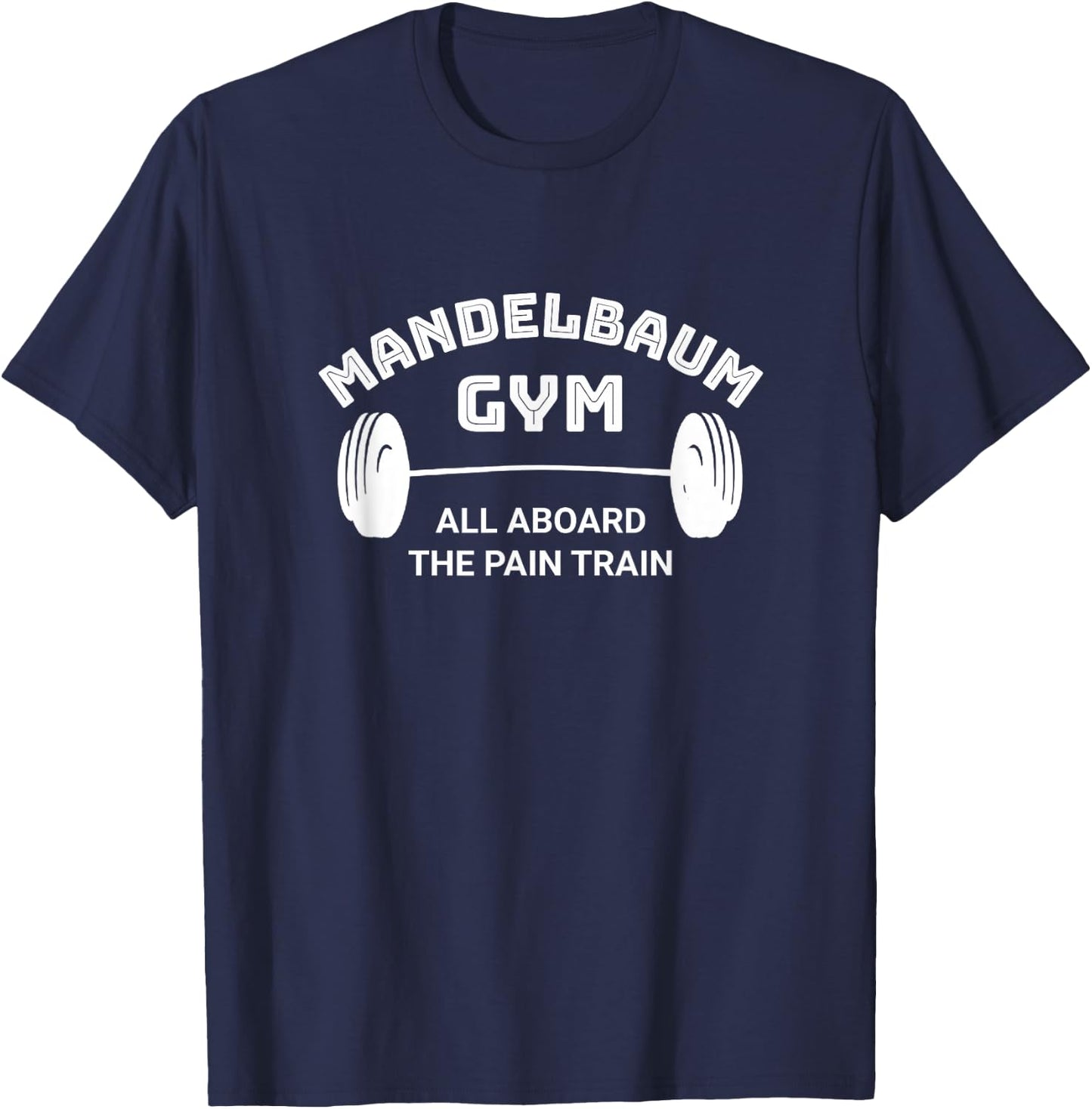 Mandelbaum Gym All Aboard the Pain Train T-Shirt - T-Shirt | Navy