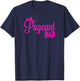Pageant Dad T-Shirt - T-Shirt | Navy