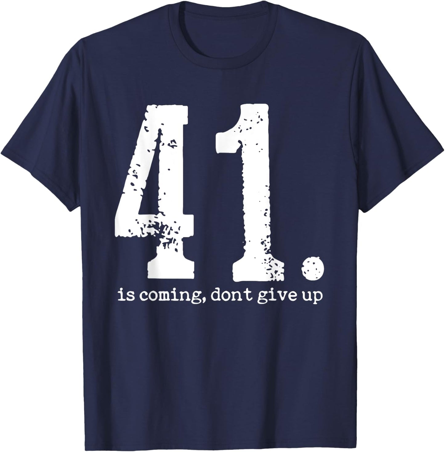 Your 41 is Coming Women T-Shirt - T-Shirt | Navy