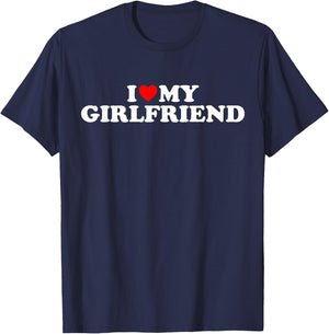 I Love My Girlfriend I Heart My Girlfriend I Love My GF , black T-Shirt - T-Shirt | Navy