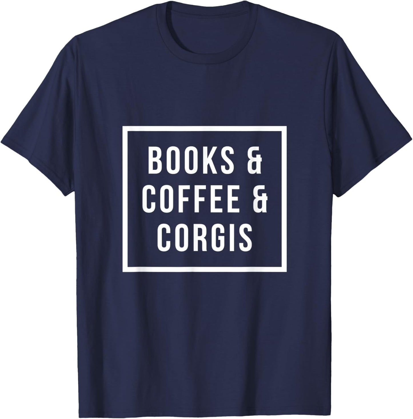 Books & Coffee & Corgis T-Shirt - T-Shirt | Navy