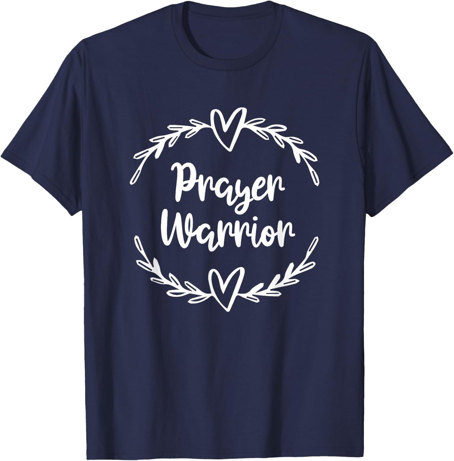 Christian Prayer Warrior Have Faith Quote Bible Verse T-Shirt - T-Shirt | Navy