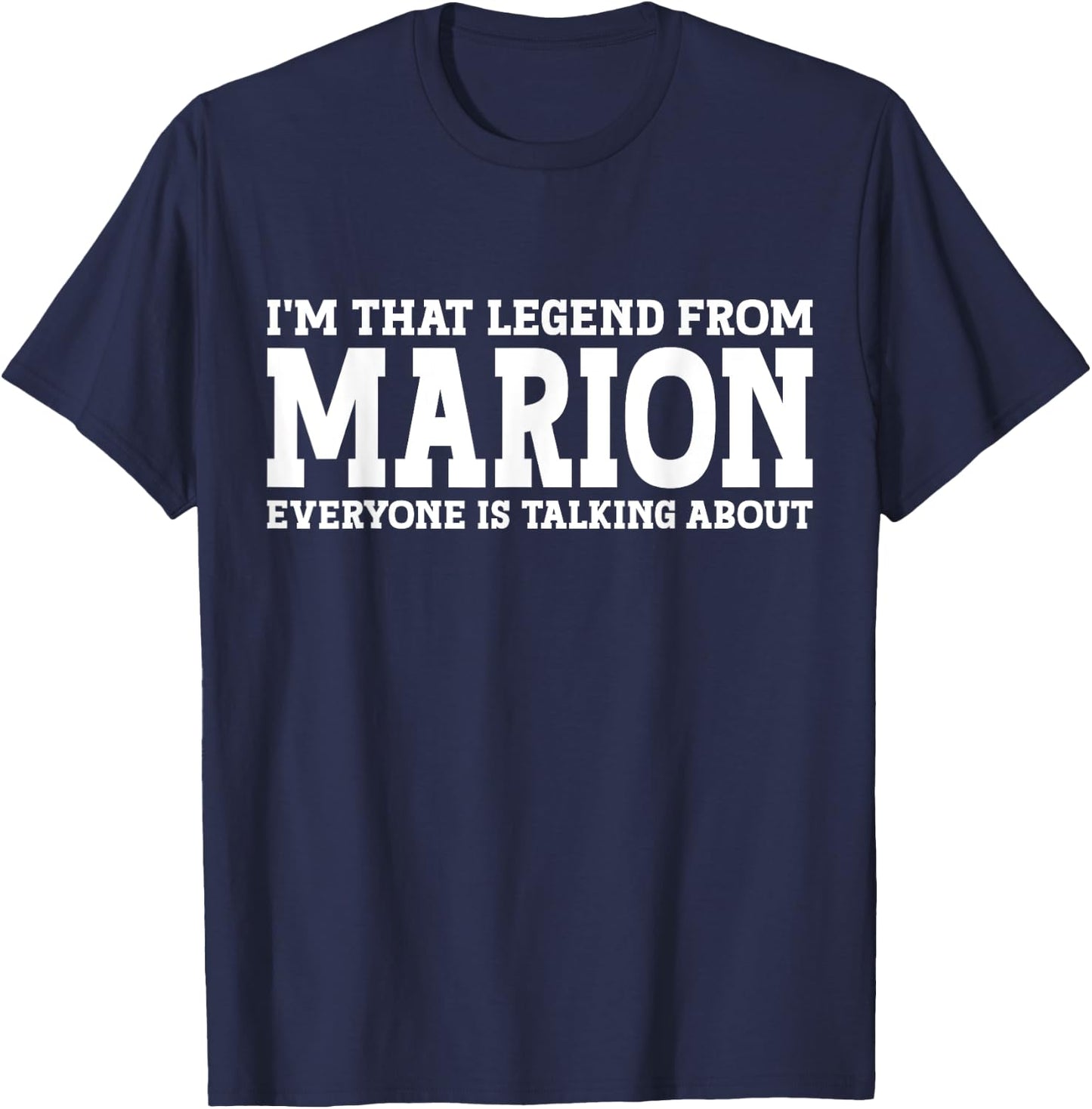 Marion Hometown IL Illinois Home Roots Funny City Marion T-Shirt - T-Shirt | Navy