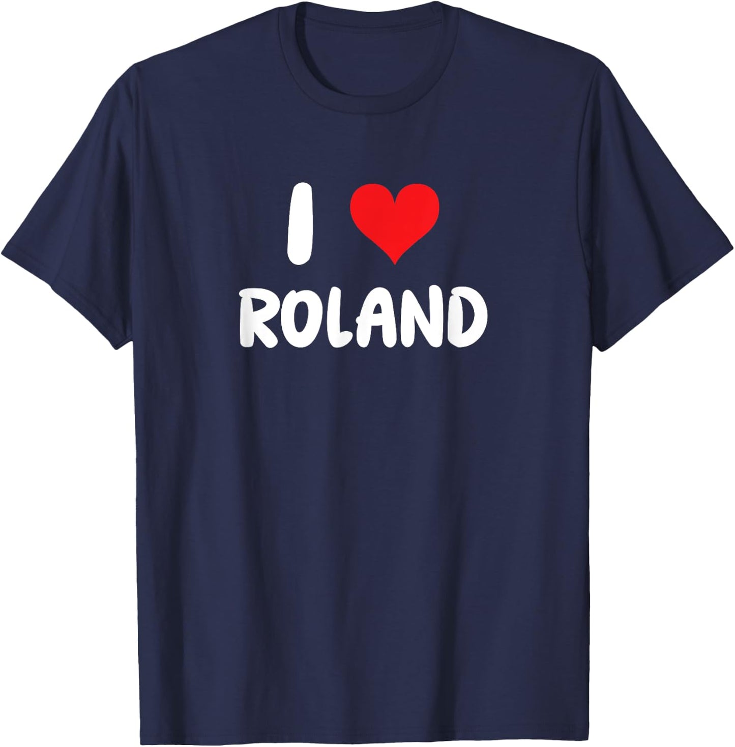 I Love Roland - Heart T-Shirt - T-Shirt | Navy