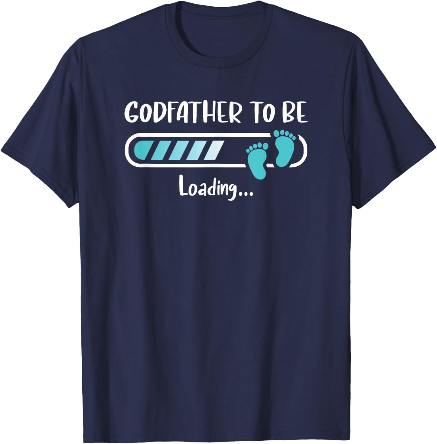 Godfather To Be Loading Shirt Funny Father's Day T-Shirt - T-Shirt | Navy