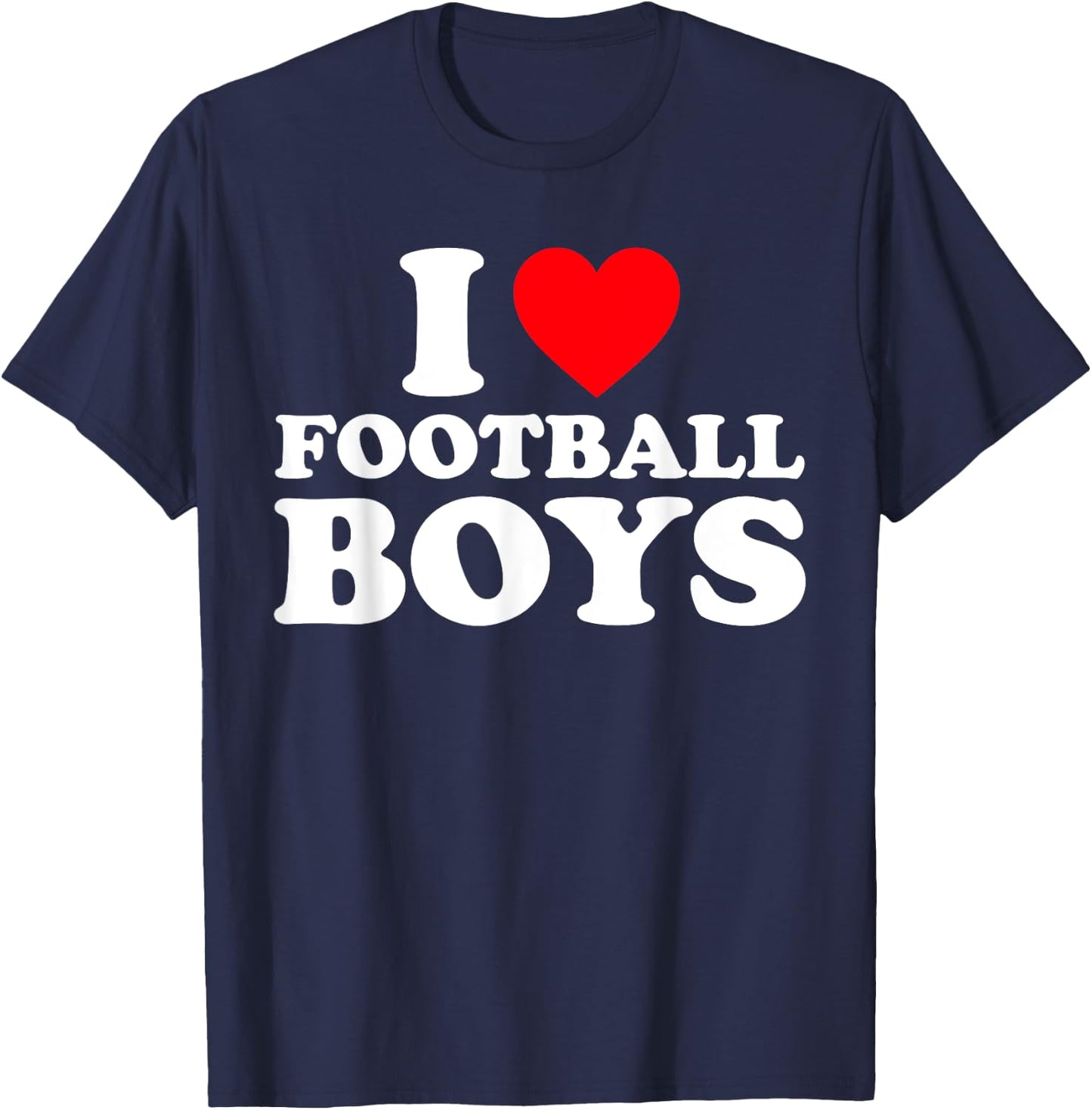 I Love Football Boys Shirt I Heart Football Boys T-Shirt - T-Shirt | Navy