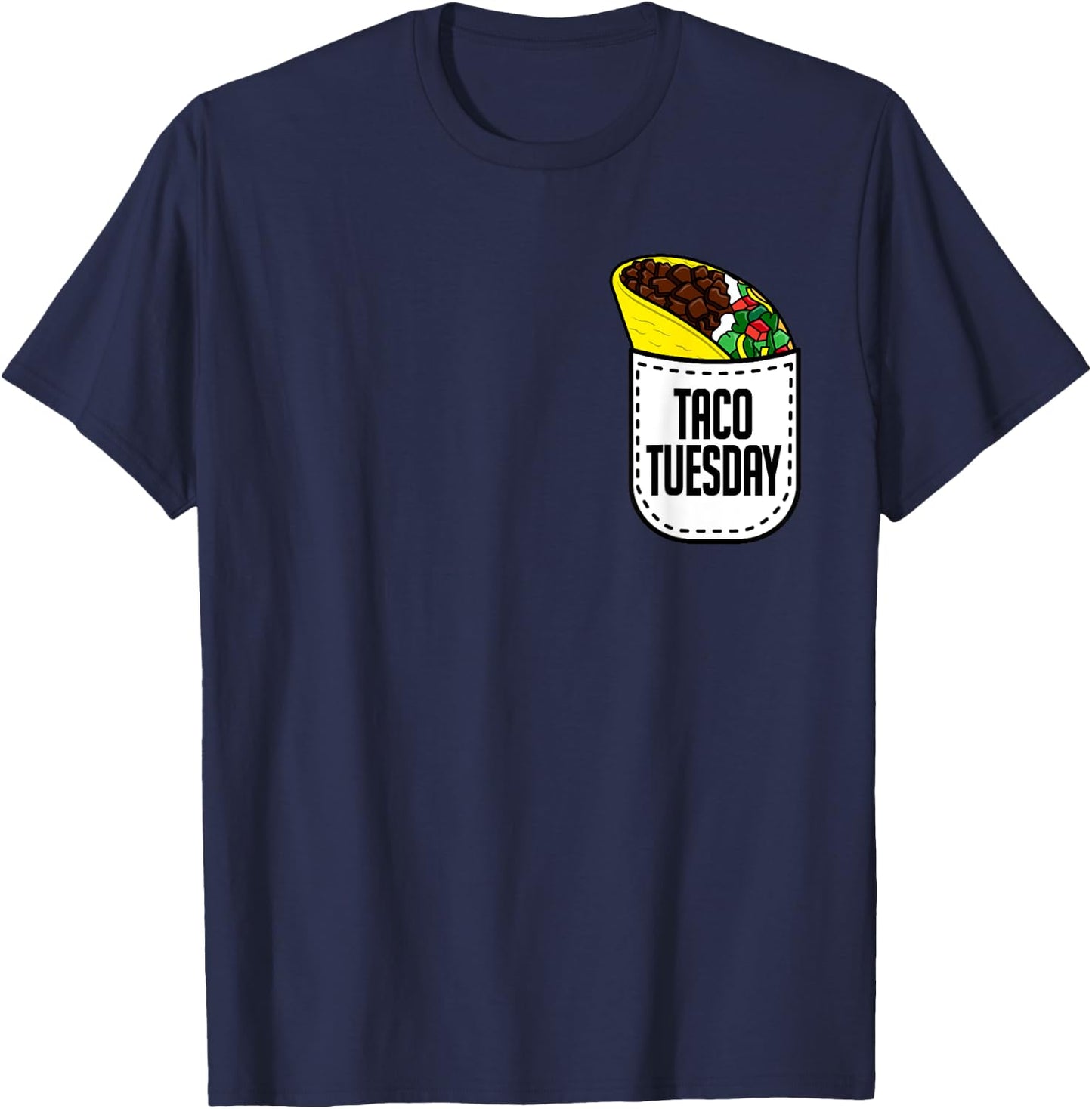 Taco Tuesday - Mexican Food Pocket Taco Shirt T-Shirt - T-Shirt | Navy