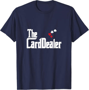 The Card Dealer Funny Poker Player T-Shirt - T-Shirt | Navy