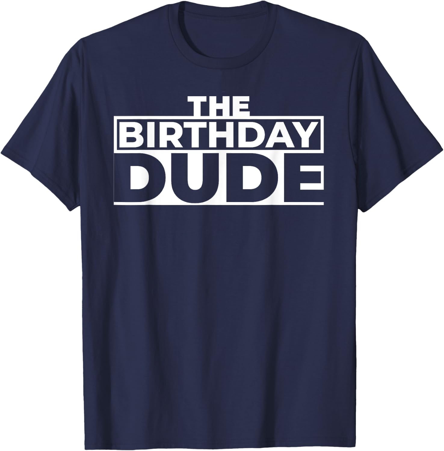 The Birthday Dude T-Shirt - T-Shirt | Navy