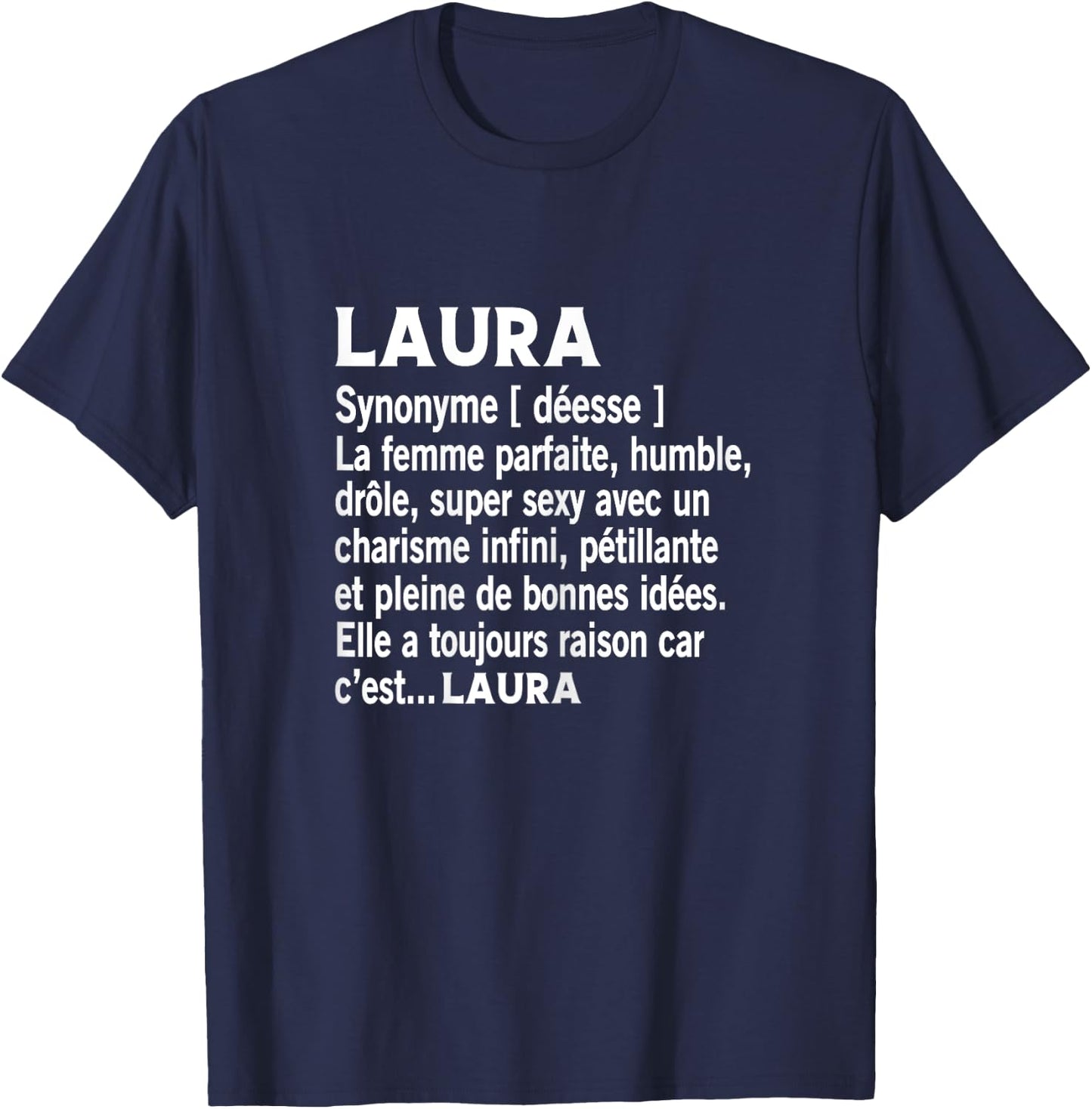 Woman Humor Personalized Gift Name Laura Definition , Black, Female X-Small T-Shirt - T-Shirt | Navy