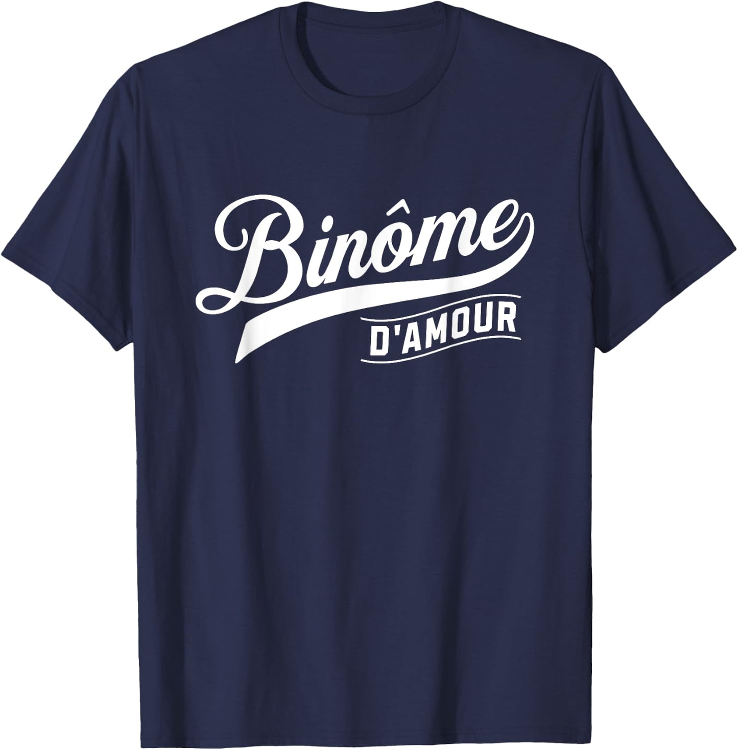 Binôme d'amour Gift Binomial Work Humor Colleague , Black, S T-Shirt - T-Shirt | Navy