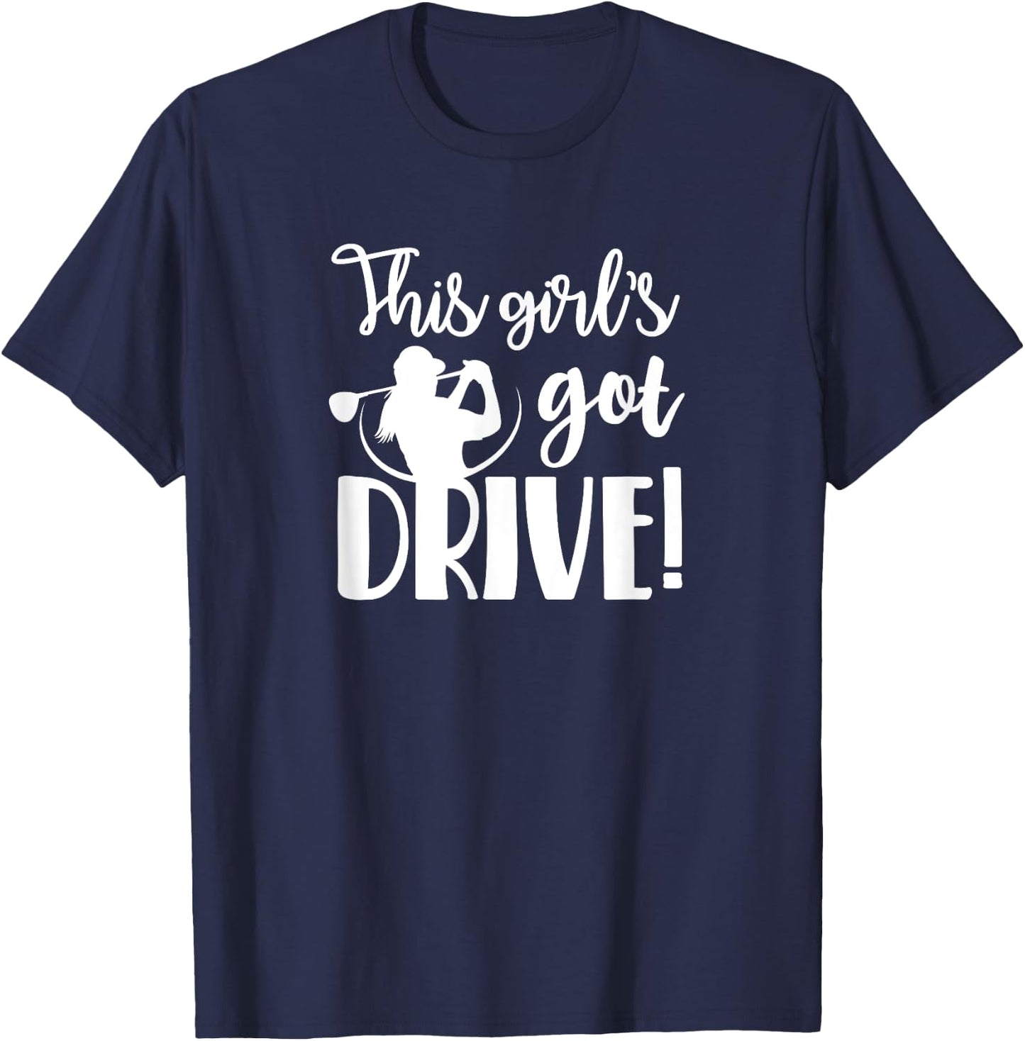 This Girl's Got Drive T-Shirt - T-Shirt | Navy