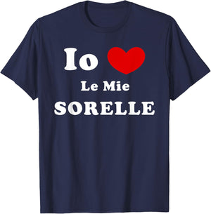 Io Amo Le Mie Sorelle, Italian Sisters Love T-Shirt - T-Shirt | Navy