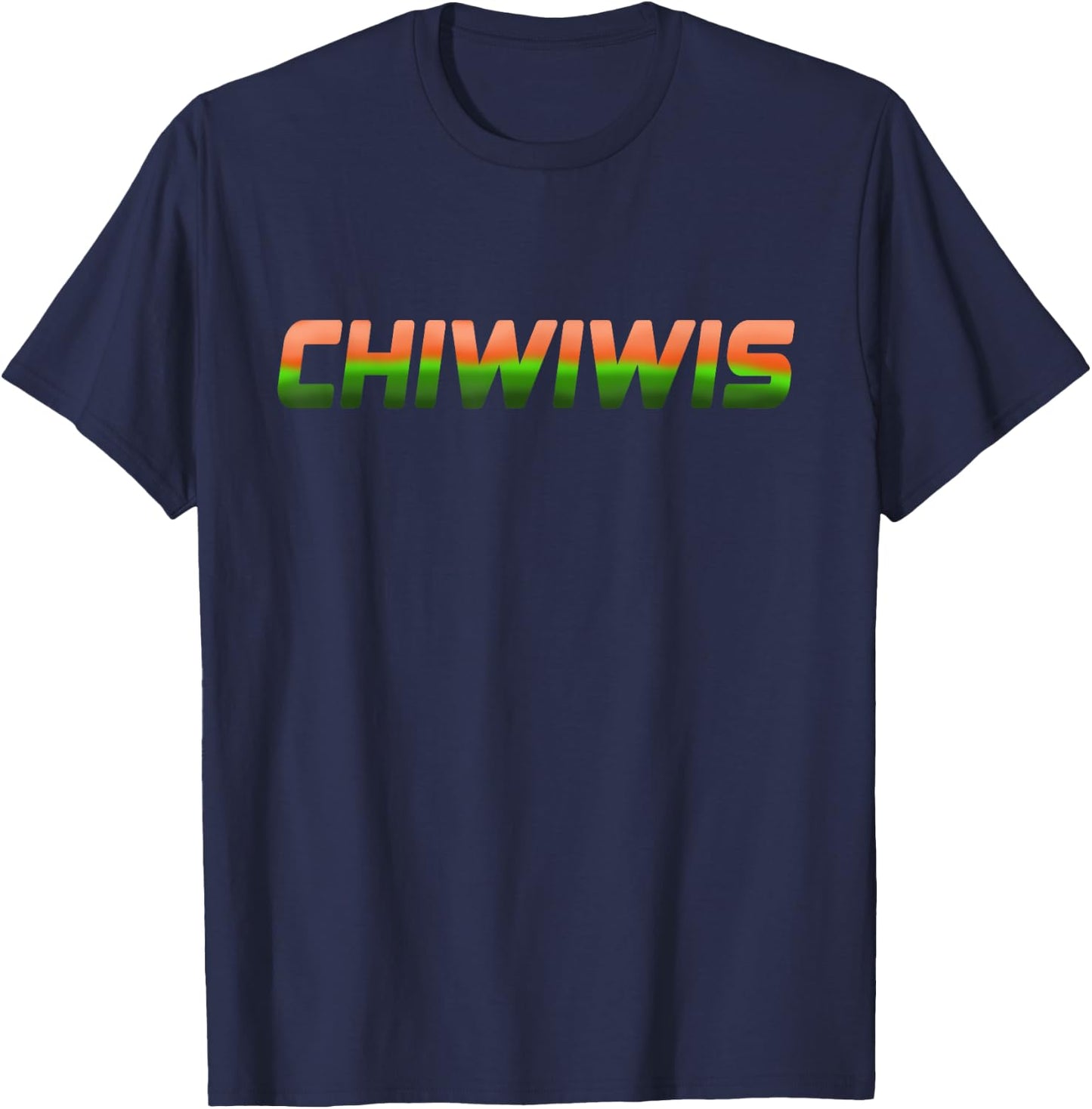 "Chiwiwis" - Men Women Funny Quote T-Shirt - T-Shirt | Navy