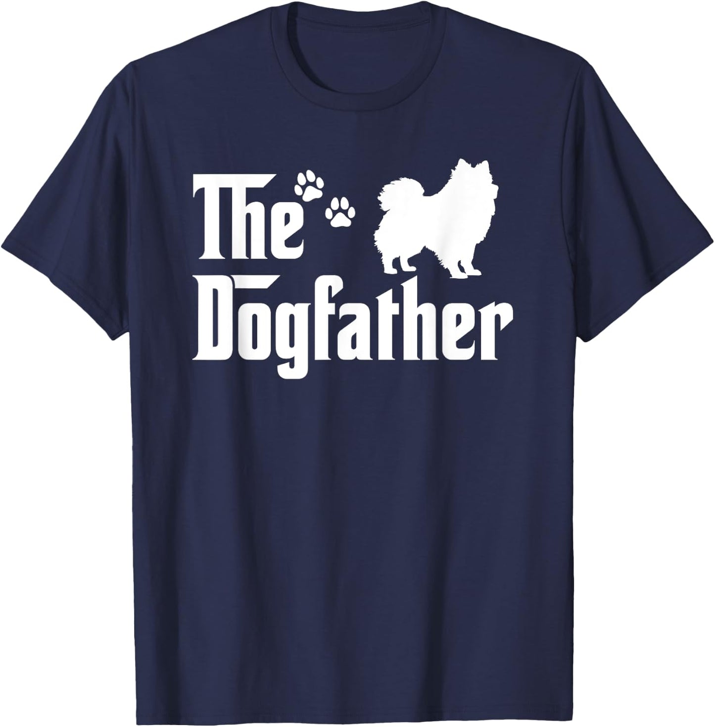 The Dogfather Fathers day Gift Dad Dog Lover Pomeranian Men Women Girls Kids T-Shirt - T-Shirt | Navy