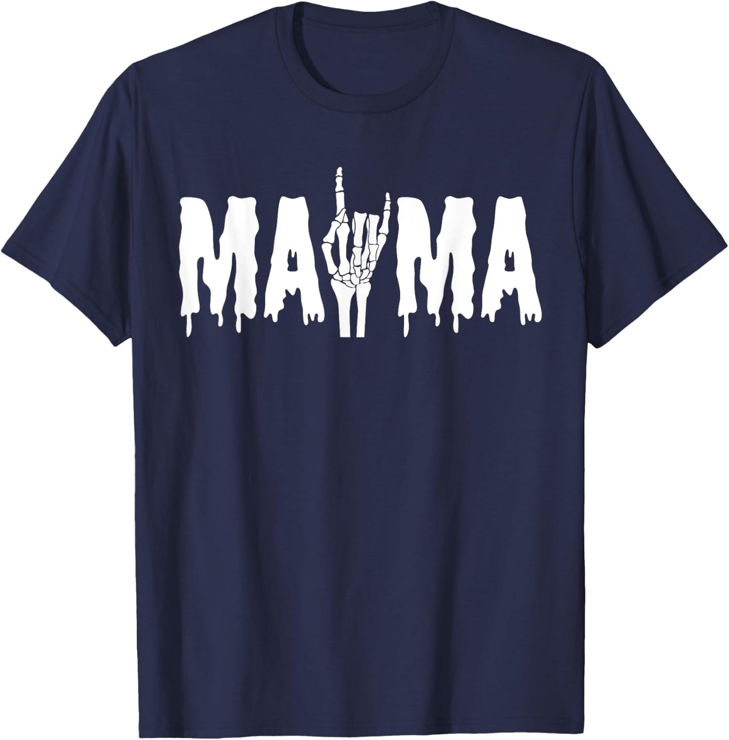 Mama Skeleton Hand Gothic Birthday Halloween Family Matching T-Shirt - T-Shirt | Navy