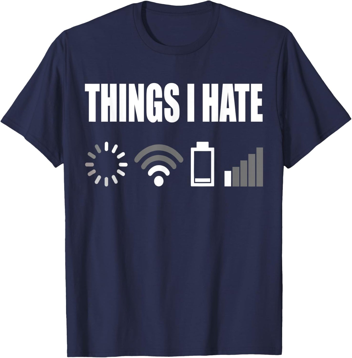 Things I Hate Programmer Outfit Gamer Funny Gift T-Shirt - T-Shirt | Navy