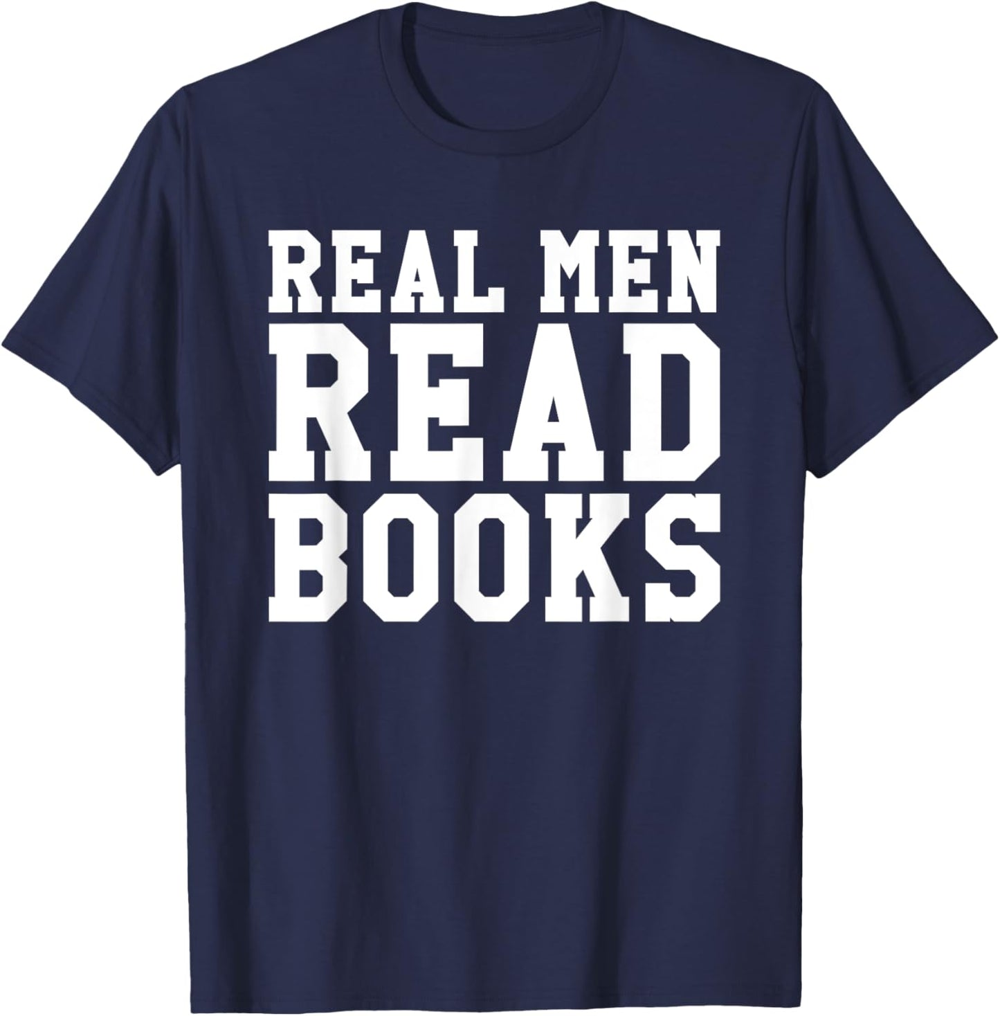 Real Men Read Books T-Shirt - T-Shirt | Navy