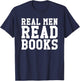 Real Men Read Books T-Shirt - T-Shirt | Navy