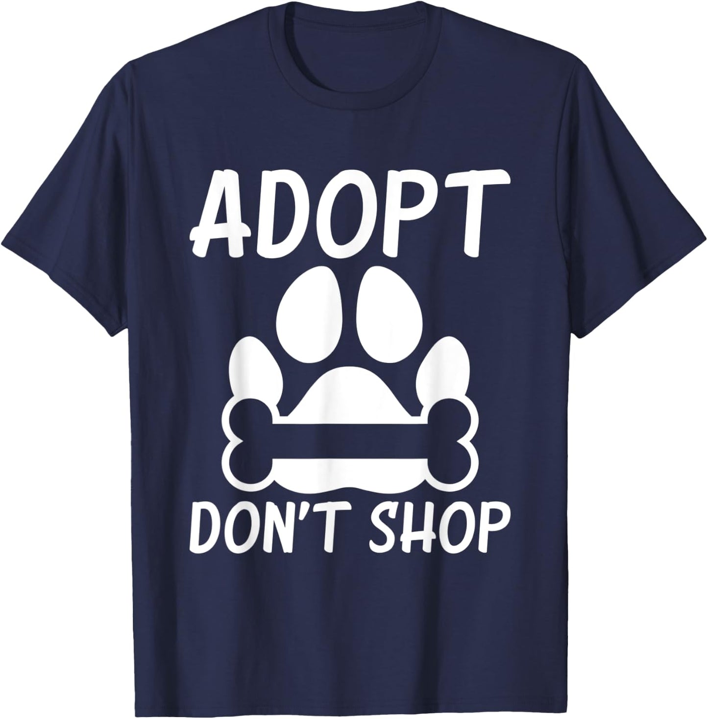 Adopt dont Shop Puppy Dog Lover T-Shirt - T-Shirt | Navy