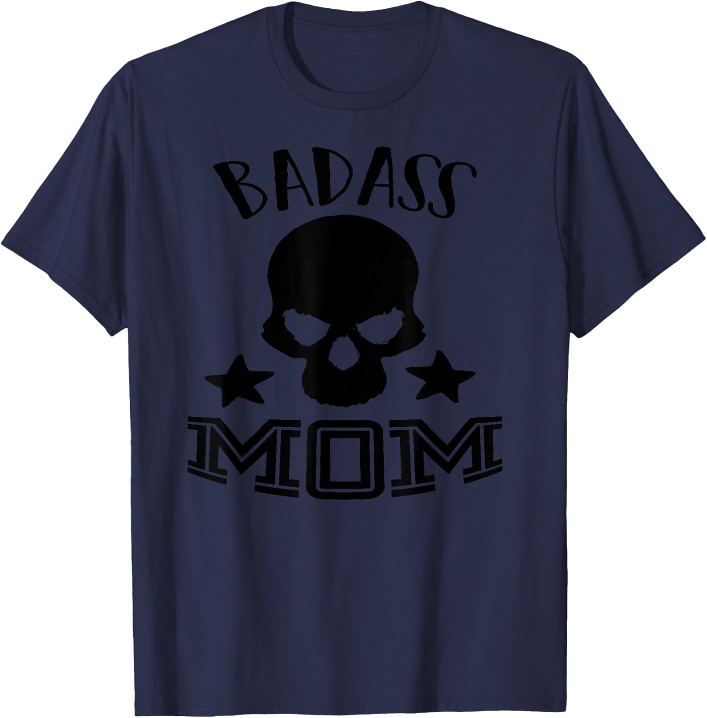 Badass Mom T-Shirt - T-Shirt | Navy